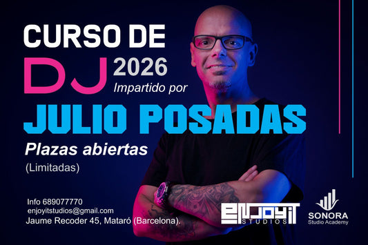 CURSO DE DJ PRESENCIAL impartido por Julio Posadas en Mataró. Inicio Marzo 2026