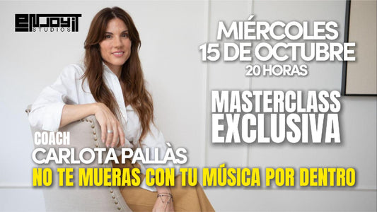 MASTERCLASS GRATUITA “NO TE MUERAS CON TU MÚSICA POR DENTRO” Impartida por Carlota Pallàs