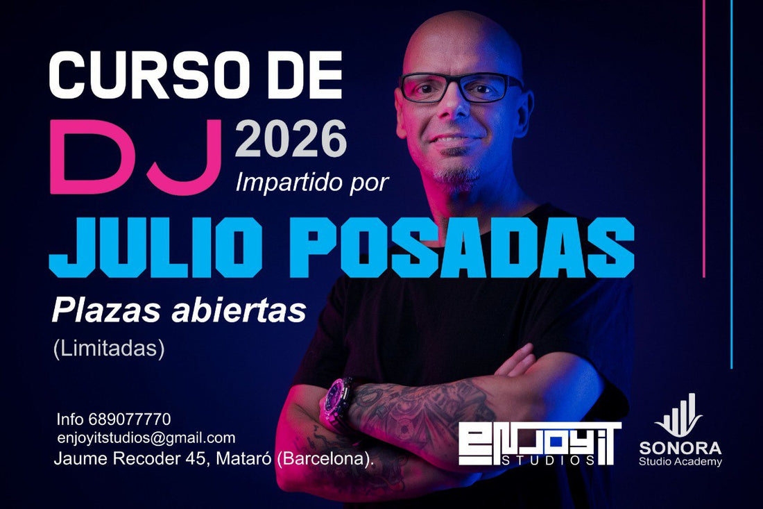 CURSO DE DJ PRESENCIAL impartido por Julio Posadas en Mataró. Inicio Marzo 2026