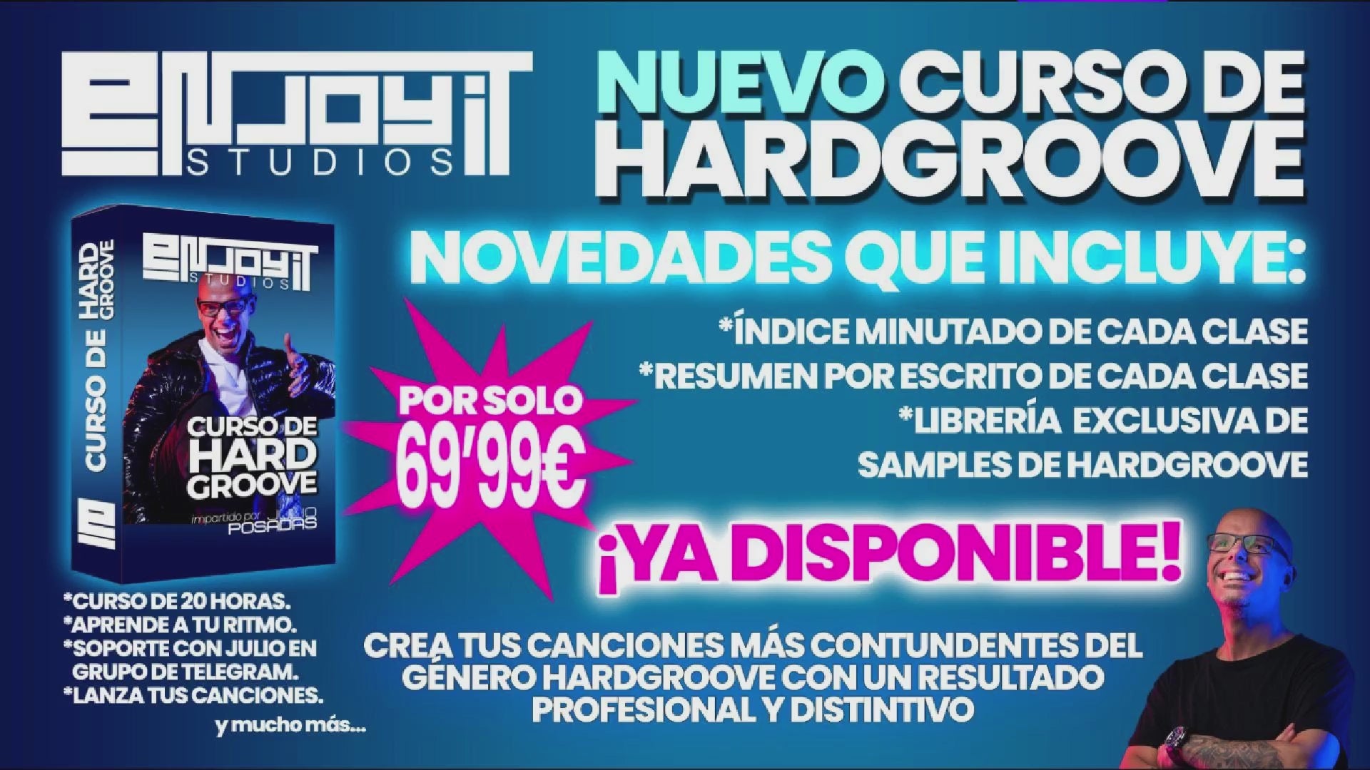 Video Nuevo Curso de Hardgroove Enjoy It Studios por Julio Posadas